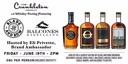 A Whiskey Tasting Featuring Balcones Whiskey & Blade and Bow