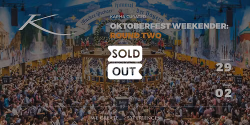 OKTOBERFEST WEEKENDER: ROUND TWO