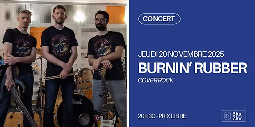 BURNIN' RUBBER \u2022 Blue Zinc