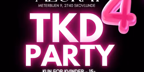 TKD ~ 4cü Doğum Günü Eğlencesi