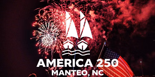 Manteo Fourth of July Celebration