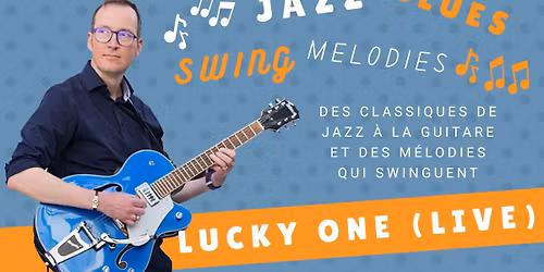 Lucky One - Jazz Guitar (Live) @Flak Bar