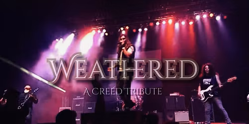 Weathered - A Creed Tribute @Panorama Music House