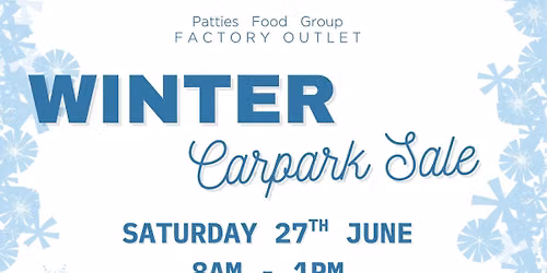 Patties Foods Outlet Winter Carpark Sale