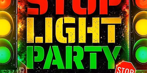 TWERK SATURDAYS STOPLIGHT PARTY 18+