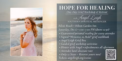Hope For Healing: A One Day Grief Workshop & Retreat