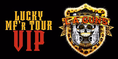 LA Guns VIP \/\/ July 15 Louisville, KY
