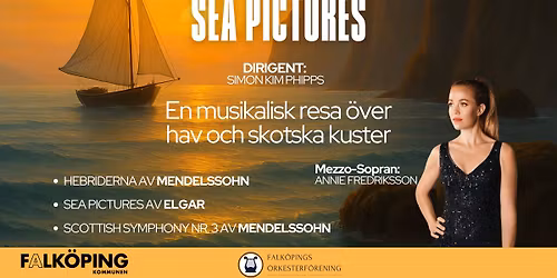 Sea Pictures - Falk\u00f6pings Orkesterf\u00f6rening & Simon Kim Phipps