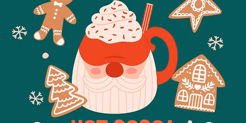 Hot Cocoa & Cookies!