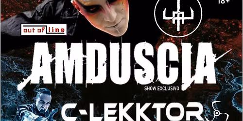 AMDUSCIA - C-LEKKTOR - NOISE OF TERROR - PLASTIK PLASMATIK  En TIJUANA DIC 5 2026