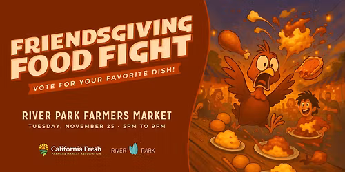 Friendsgiving "Food Fight" Food Festival & Farmer's Market