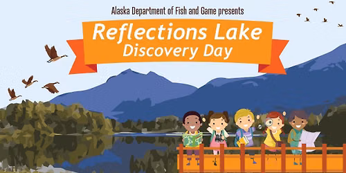 Reflections Lake Discovery Day