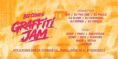Graffiti Jam Pod Wie\u017c\u0105 Bez Ci\u015bnie\u0144