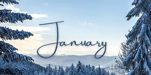 January Monthly Meeting