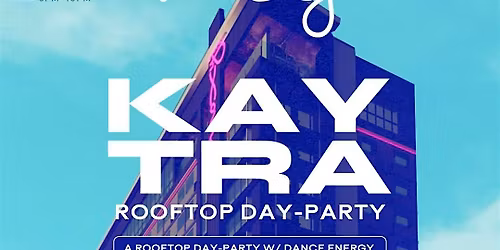 Kaytra Rooftop Day-Party Vol.9: Cinco De Mayo Weekend