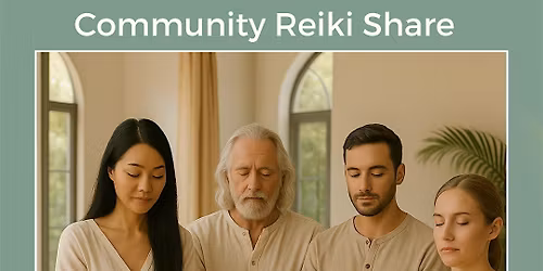 Community Reiki Share - Modesto, In-Person