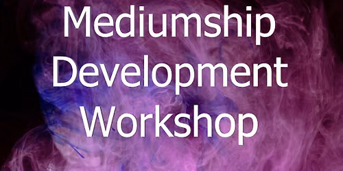 Mediumship Development Workshop