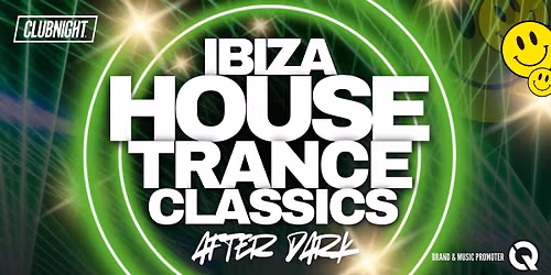 IBIZA HOUSE & TRANCE CLASSICS . AFTER DARK