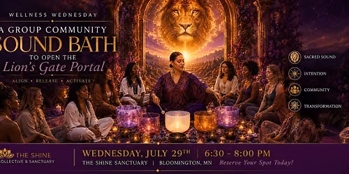 Wellness Wednesday:  The Lion's Gate Opening Experience