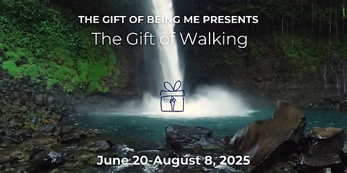 The Gift Of Walking