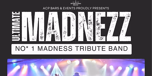 Ultimate Madnezz - Madness Tribute