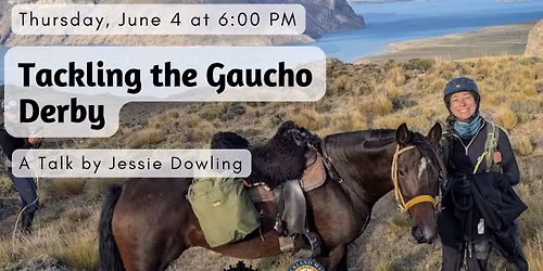 Tackling the Gaucho Derby: A Talk by Jessie Dowling at the Rockland Public Library