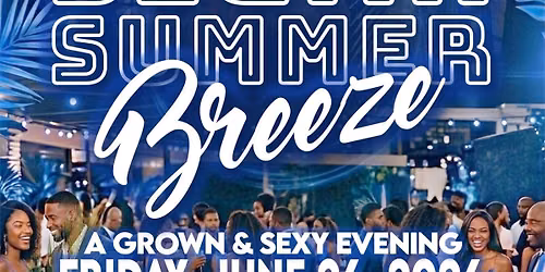 DMV Sigmas Presents Sigma Summer Breeze