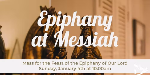Mass for the Feast of the Epiphany of Our Lord