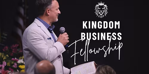 Kingdom Business Fellowship - November Meeting