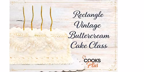 Rectangle Vintage Buttercream Cake Class