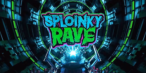 Sploinky Rave