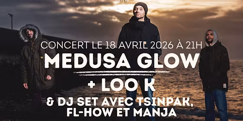 Concert de Medusa Glow \ud83e\udebc + Loo K