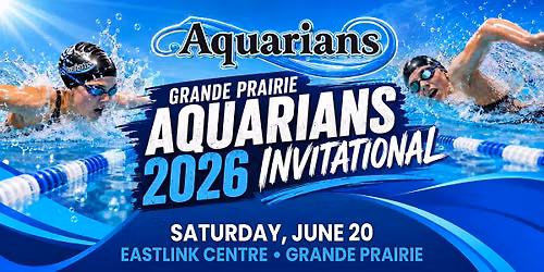 Grande Prairie Aquarians 2026 Invitational Swim Meet