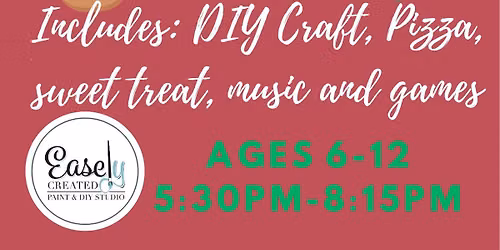 KIDS NIGHT OUT "Holiday Themed" AGES 6-12 at Easely Created