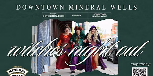 Witches Night Out - Downtown Mineral Wells