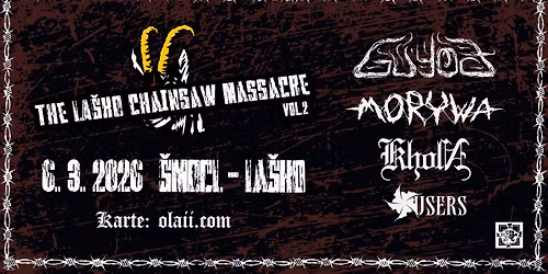 THE LA\u0160KO CHAINSAW MASSACRE Vol.2 (Guyo\u0111, Morywa, Kholn, Users)