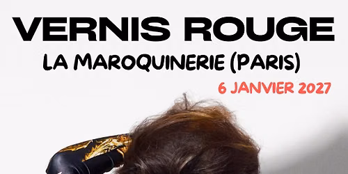 Vernis Rouge \u00e0 la Maroquinerie (Paris)