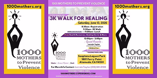 1000 Mothers to Prevent Violence 13th Annual 3K Walk for Healing