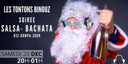 SALSA BACHATA CHEZ TONTONS BINOUZ - LA ROCHELLE