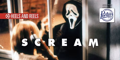 Heels & Reels: SCREAM