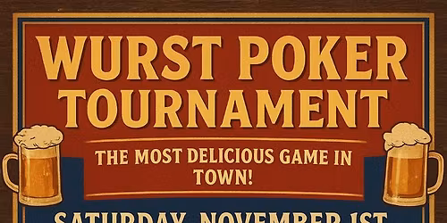 Wurst Poker Tournament