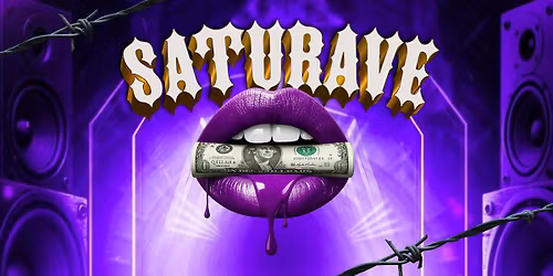 SATURAVE 18+ Reggaeton Edm HipHop