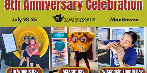 Farm Wisconsin's 8th Anniversary Celebration