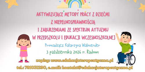 AKTYWIZUJ\u0104CE METODY PRACY Z DZIE\u0106MI Z NIEPE\u0141NOSPRAWNO\u015aCI\u0104 I ZABURZENIAMI ZE SPEKTRUM AUTYZMU W PRZED