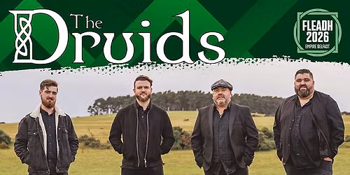 THE DRUIDS - FLEADH BELFAST 2026