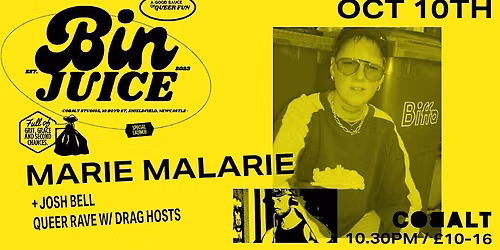 Bin Juice Presents: Queer Rave with Marie Malarie and Josh Bell