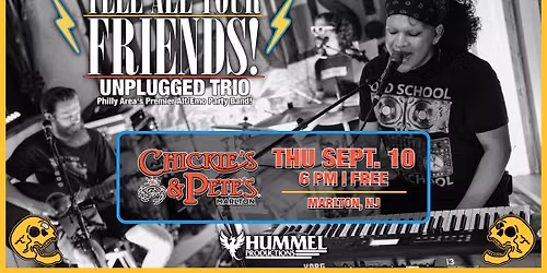 Tell All Your Friends! (Trio) @ Chickie's & Pete's Marlton