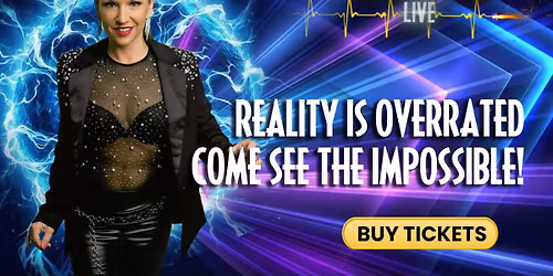 Magic & Mayhem LIVE - WITNESS THE IMPOSSIBLE!