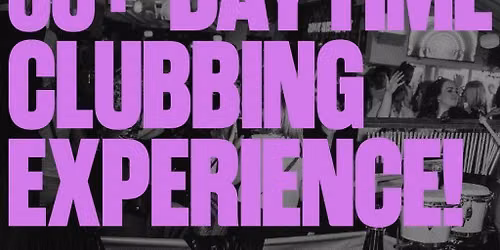 Over 30s Daytime Clubbing - Manchester