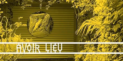 AVOIR LIEU - Diffractis a 20 ans -